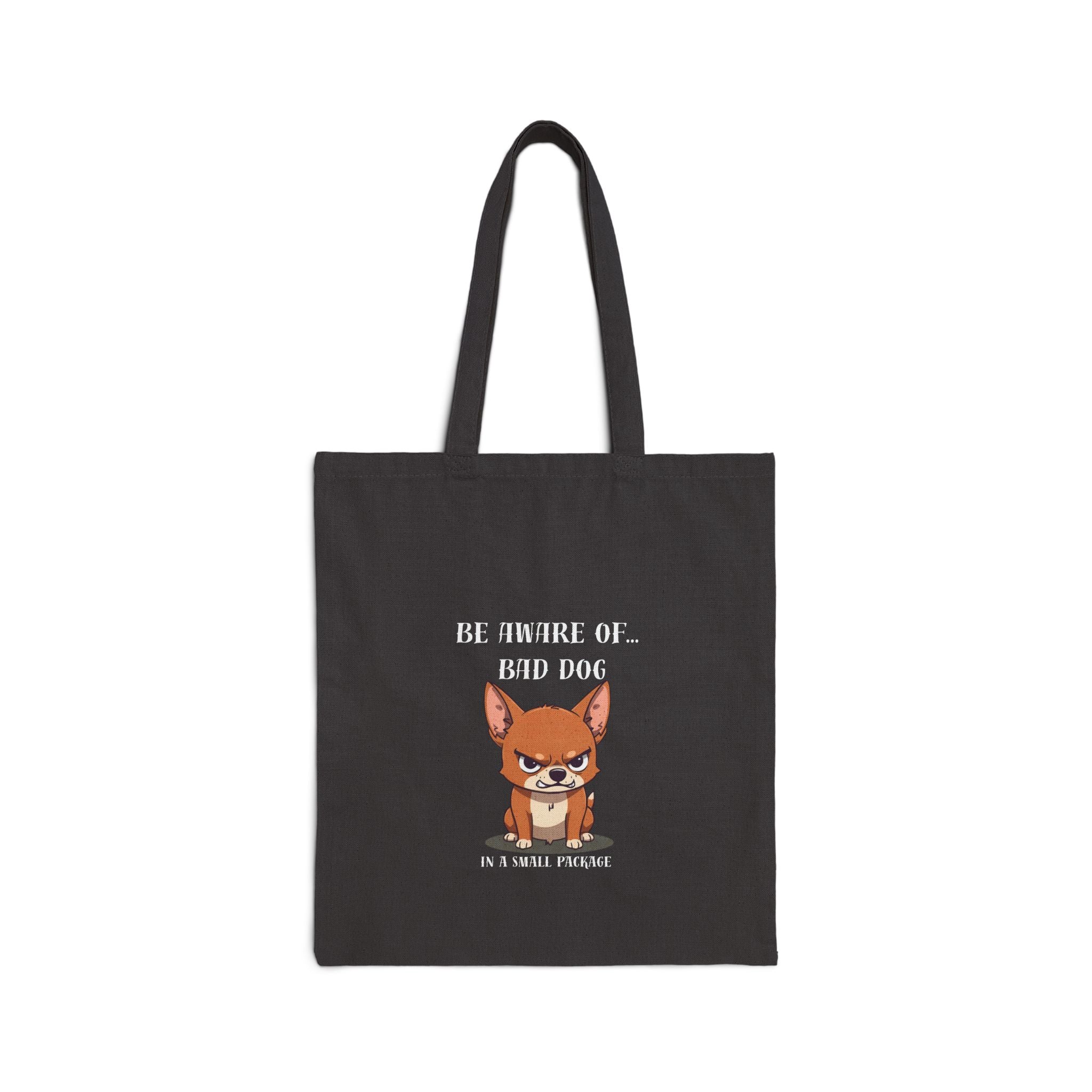 Bad Dog Tote | Tiny Pup, Big Attitude