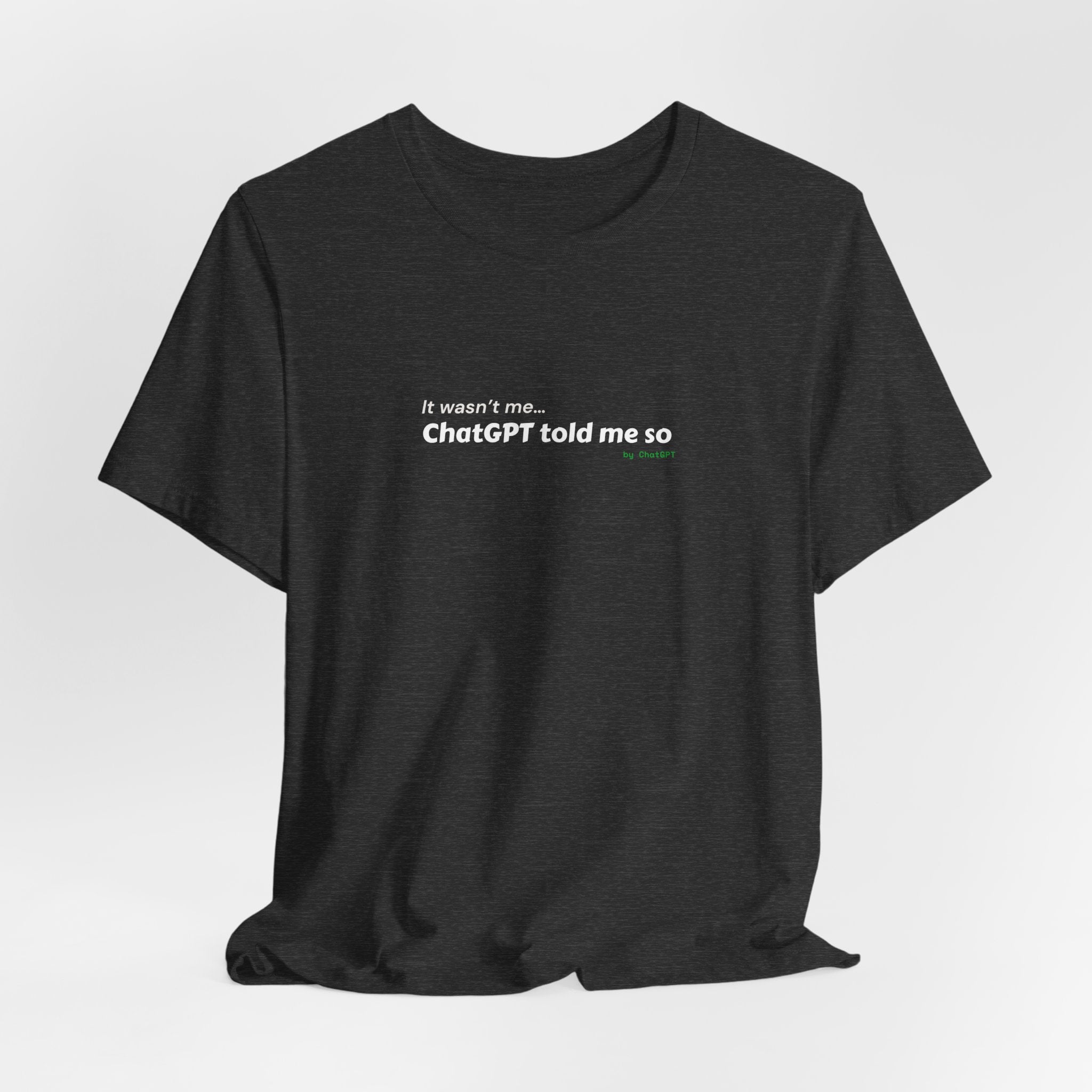 Funny GhatGPT Tee
