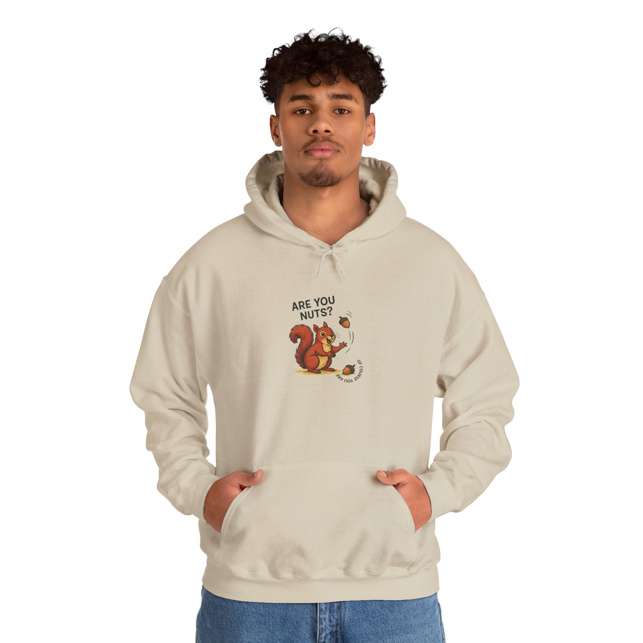 Are You Nuts | Squirrel Hoodie