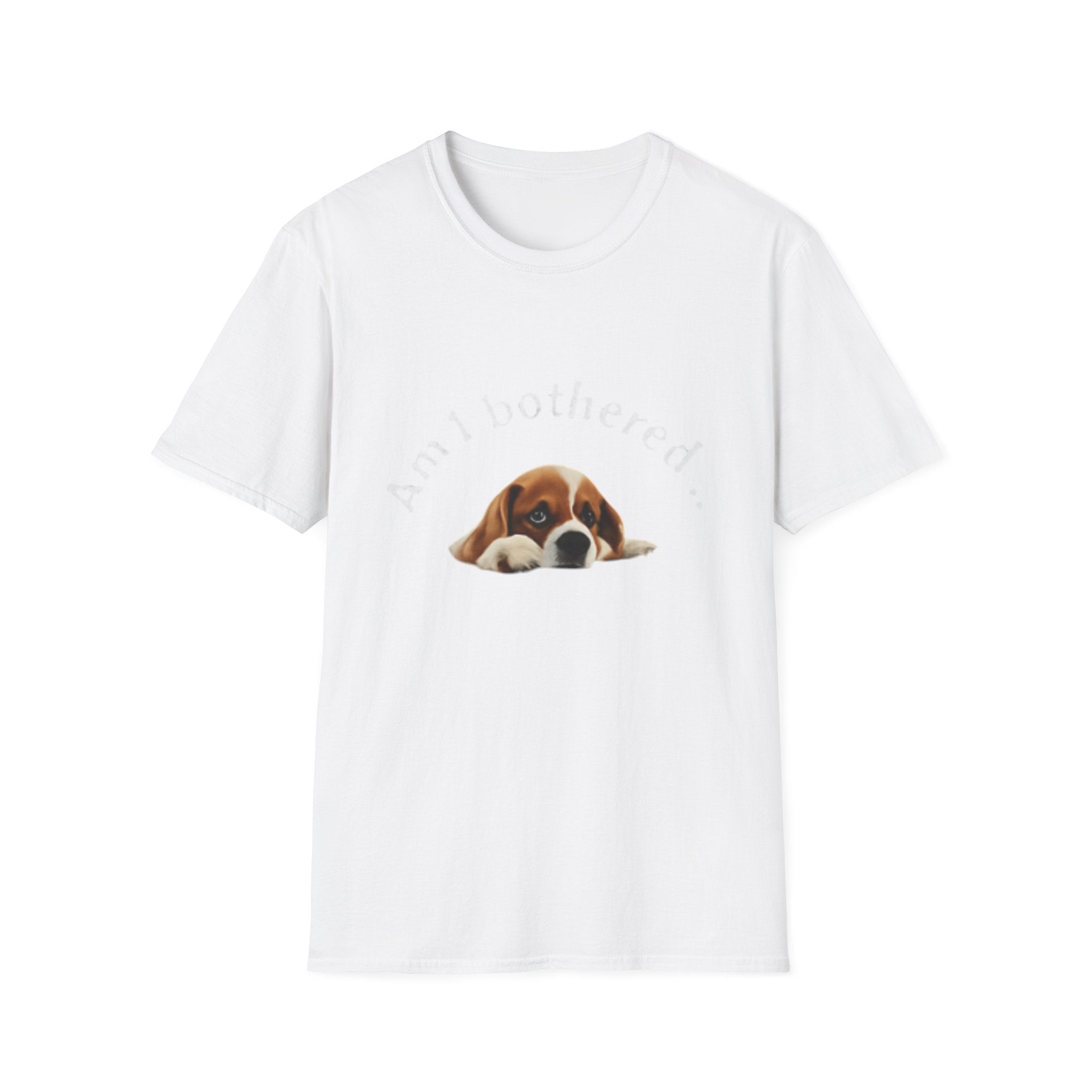 Am I Bothered? Funny Unisex Softstyle T-Shirt, Humor Tee for Pet Lovers, Gift for Dog Owners, Birthday Present, Everyday Wear