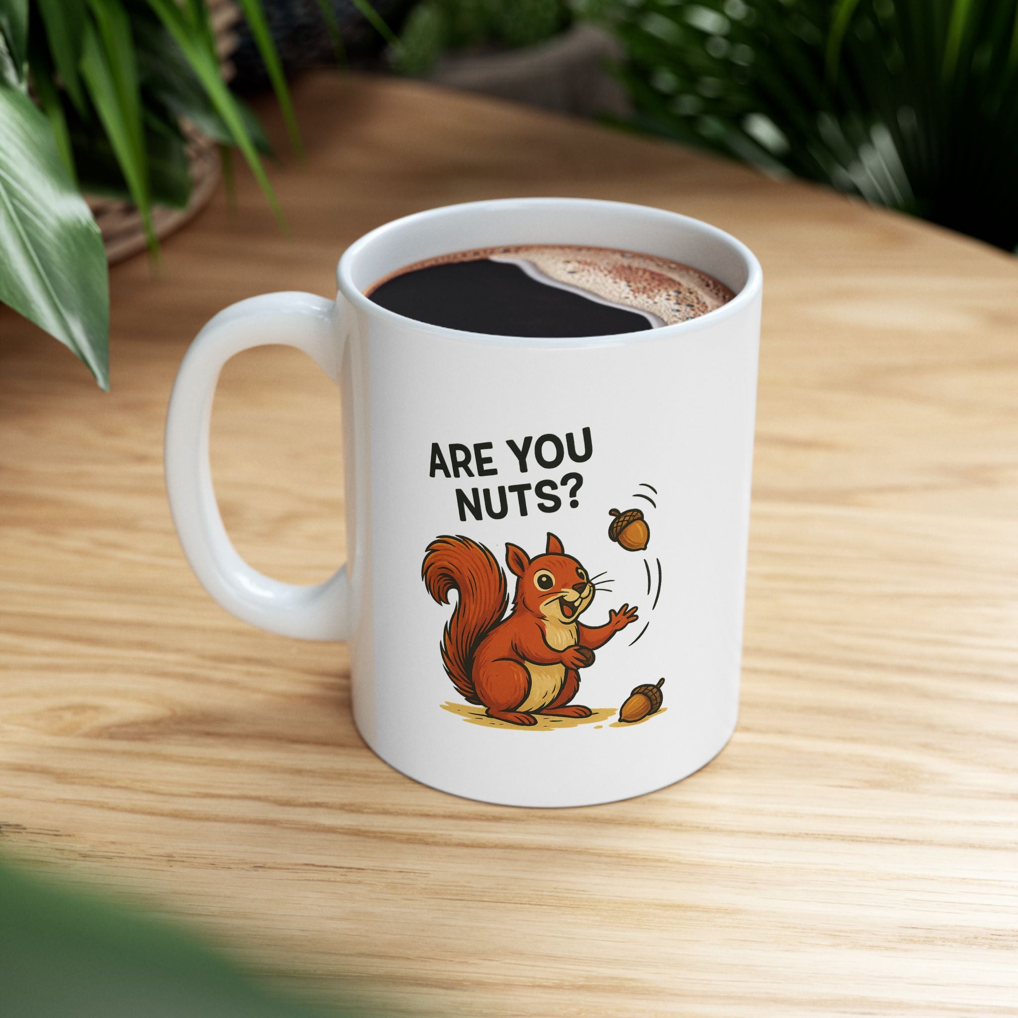 Are You Nuts? Funny Squirrel Coffee Mug | Quirky Gift for Friends