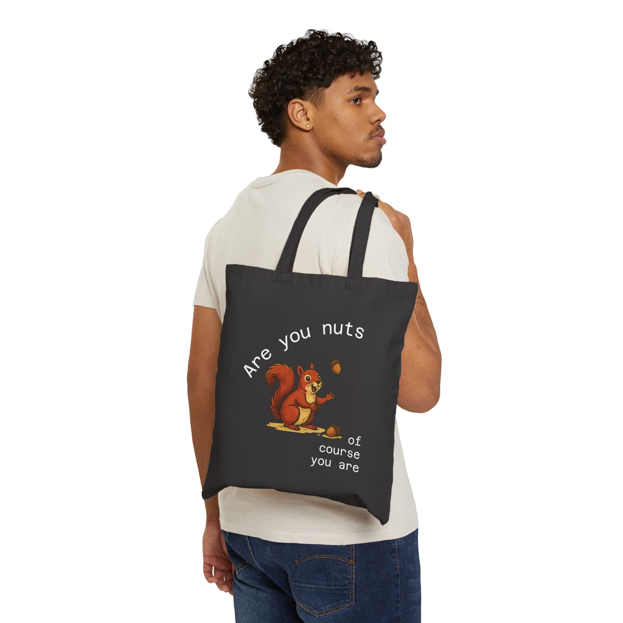 Are you nuts | Funny Squirrel Eco Tote Bag.