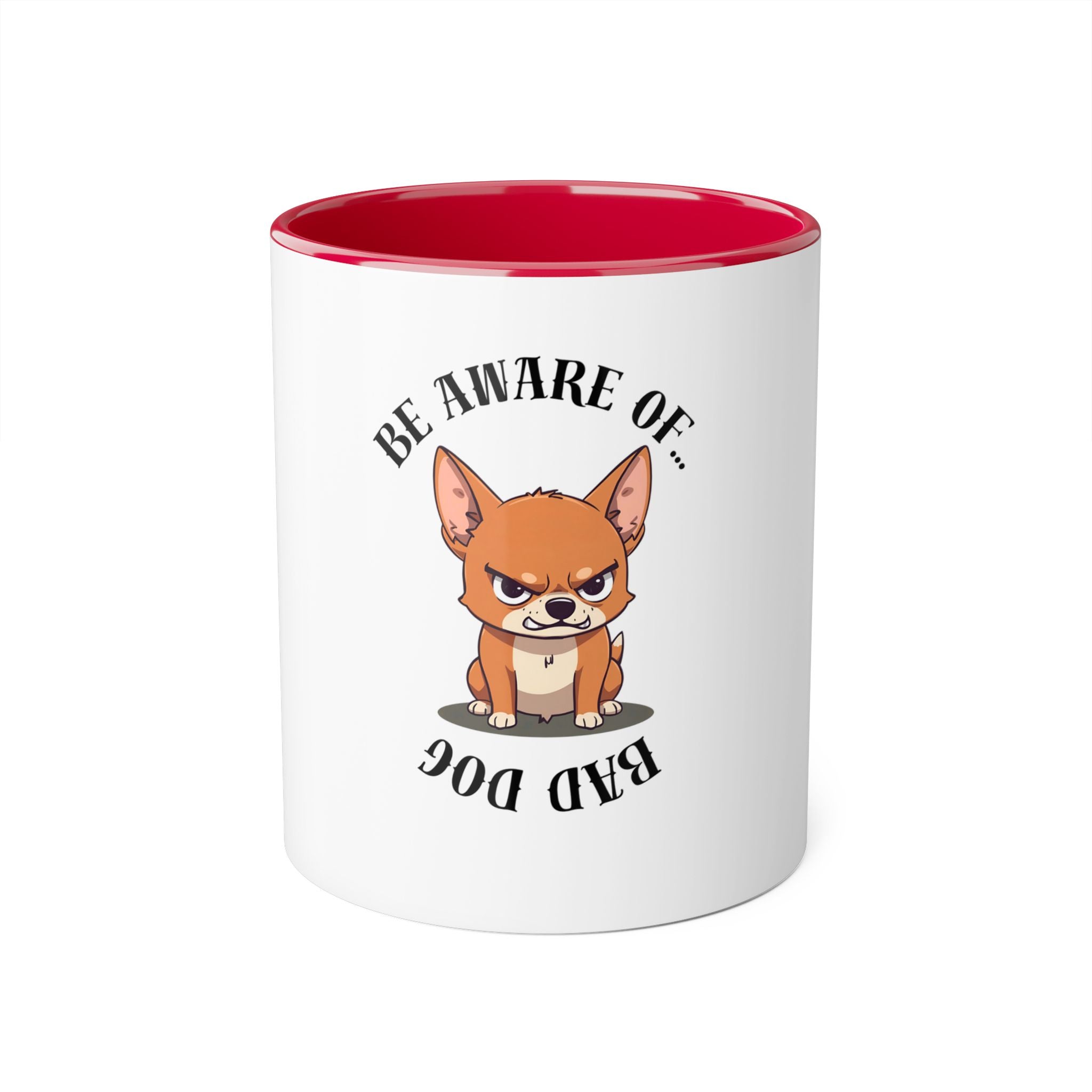 Funny Pet Mug / Bad Dog