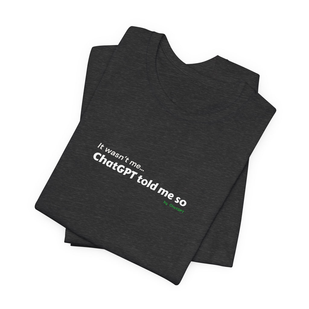 Funny GhatGpt Tee