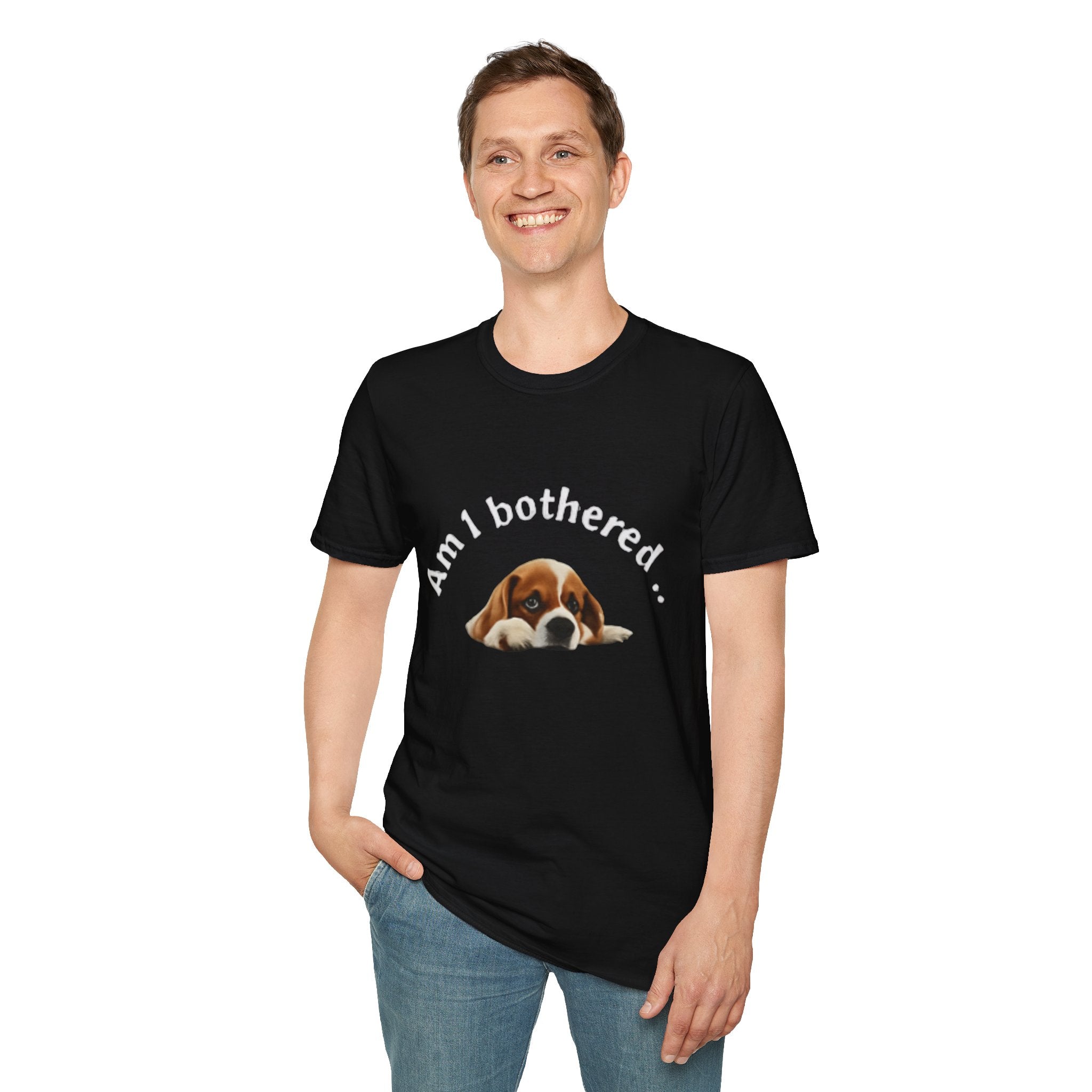 Am I Bothered? Funny Unisex Softstyle T-Shirt, Humor Tee for Pet Lovers, Gift for Dog Owners, Birthday Present, Everyday Wear