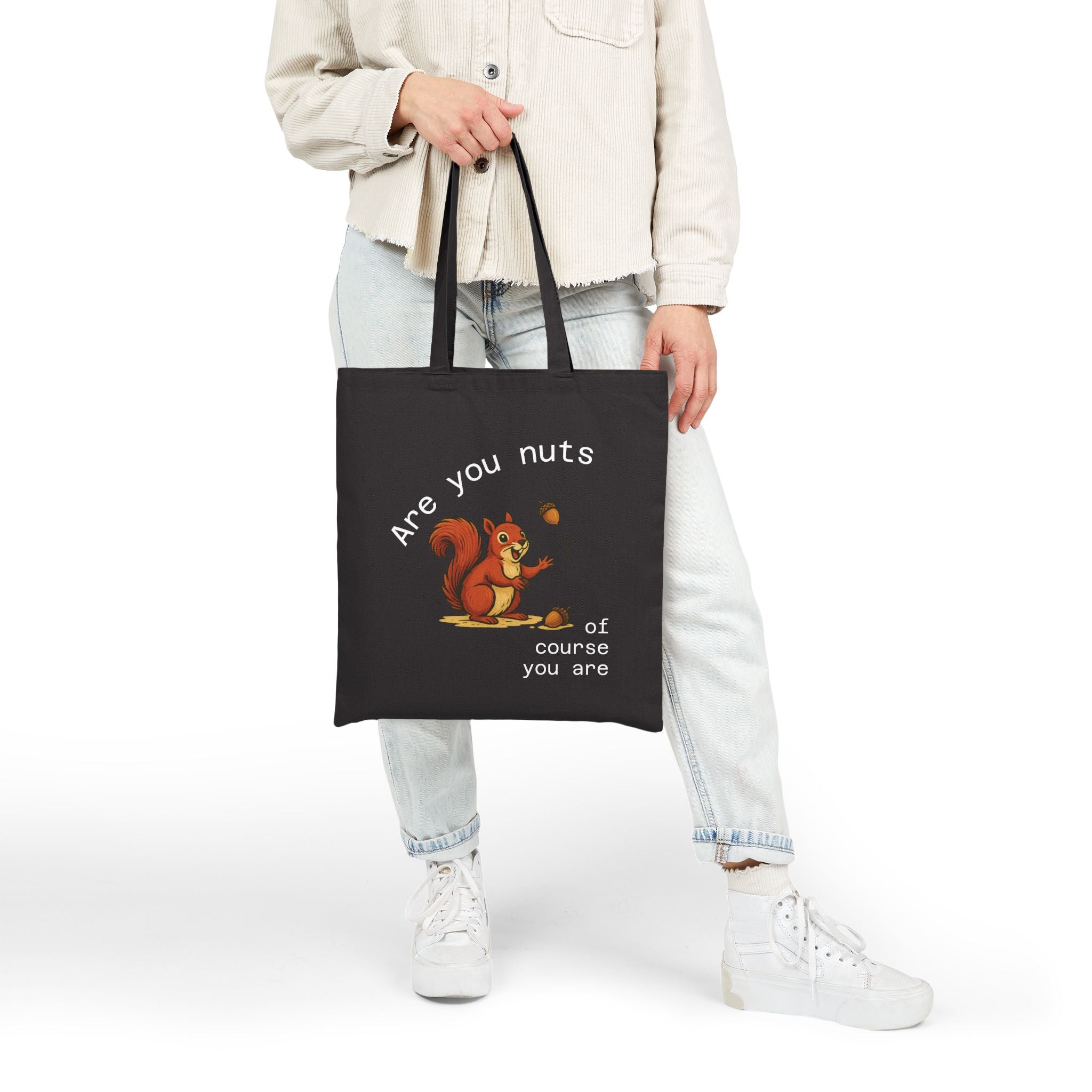 Are you nuts | Funny Squirrel Eco Tote Bag.