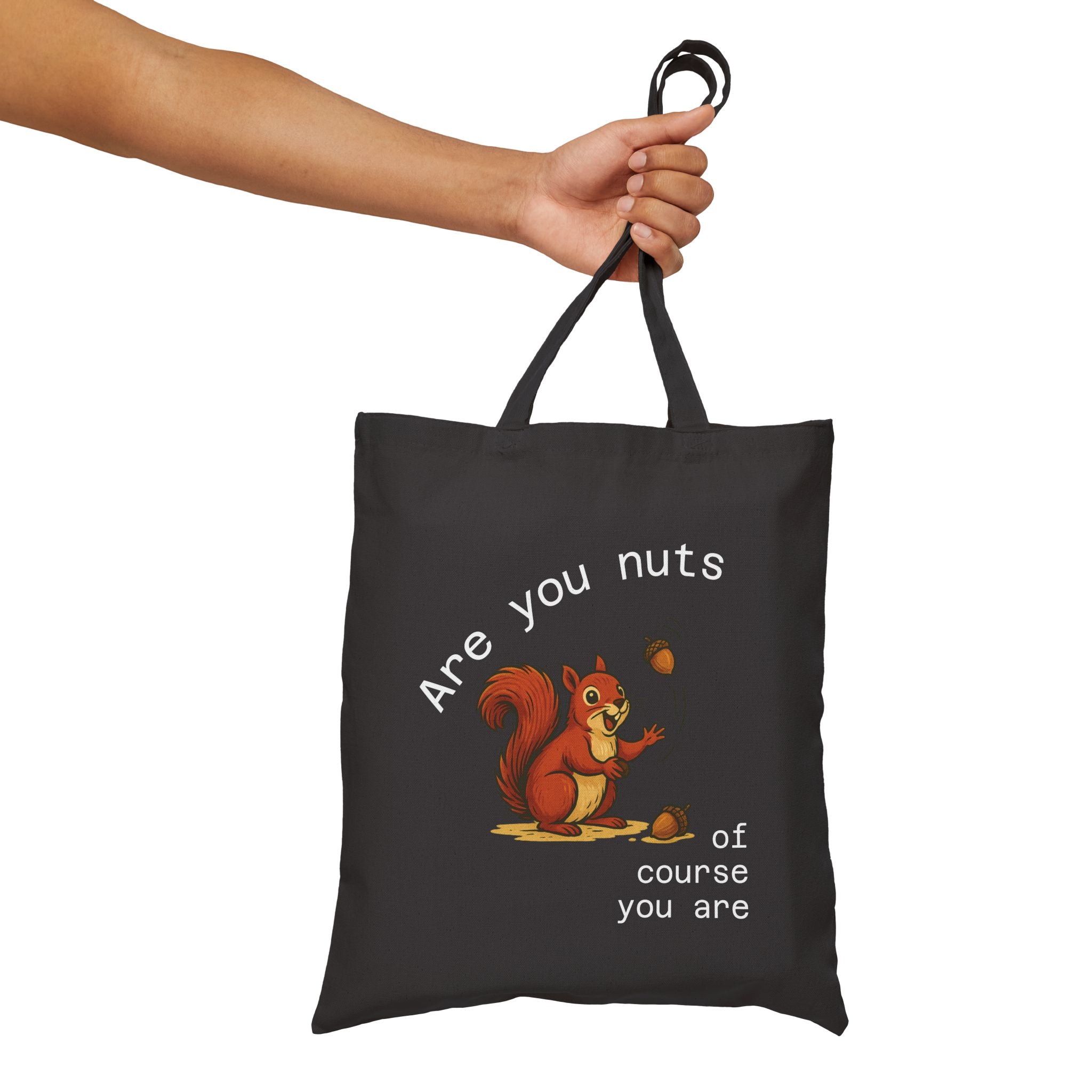Are you nuts | Funny Squirrel Eco Tote Bag.