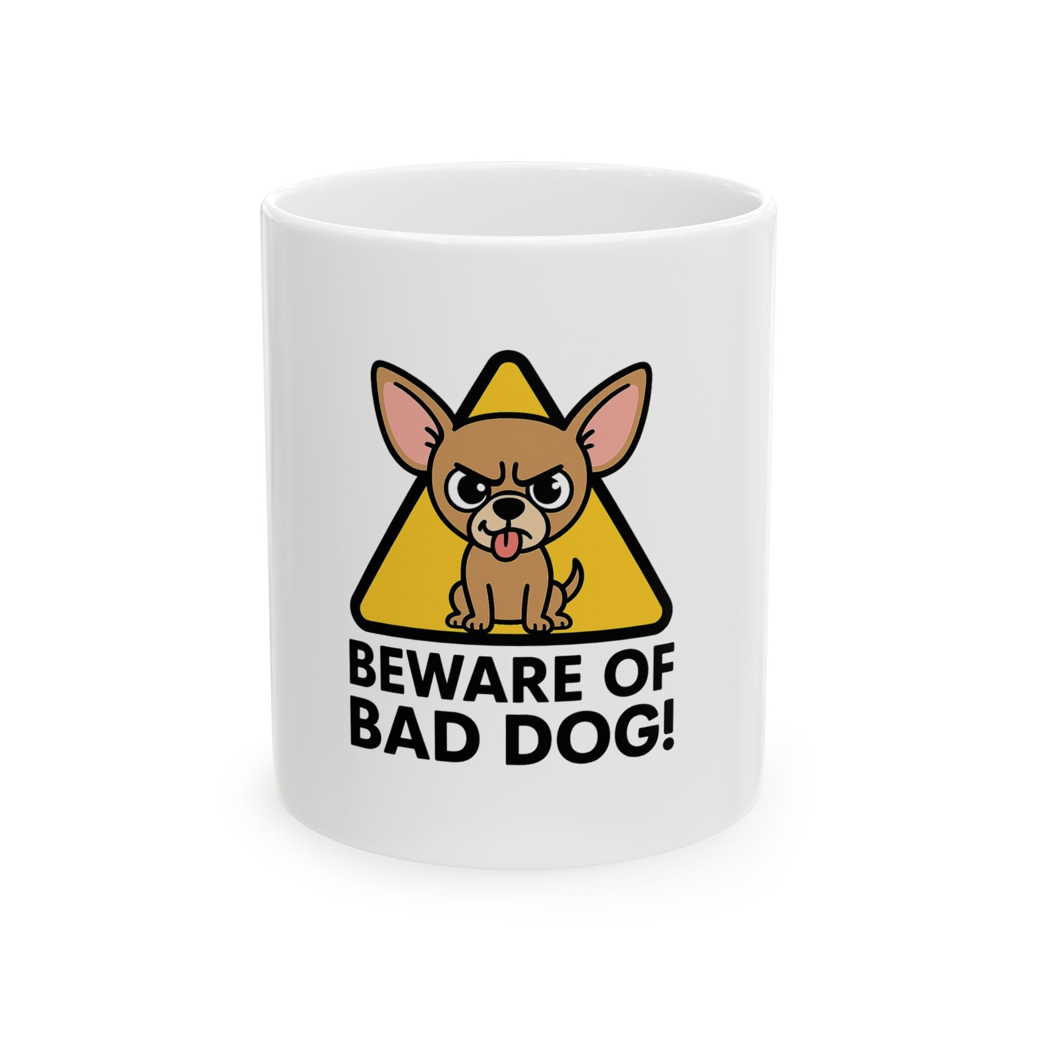 Beware of Bad Dog Mug | Tiny Pup, Big Attitude