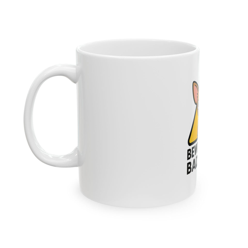 Beware of Bad Dog Mug | Tiny Pup, Big Attitude