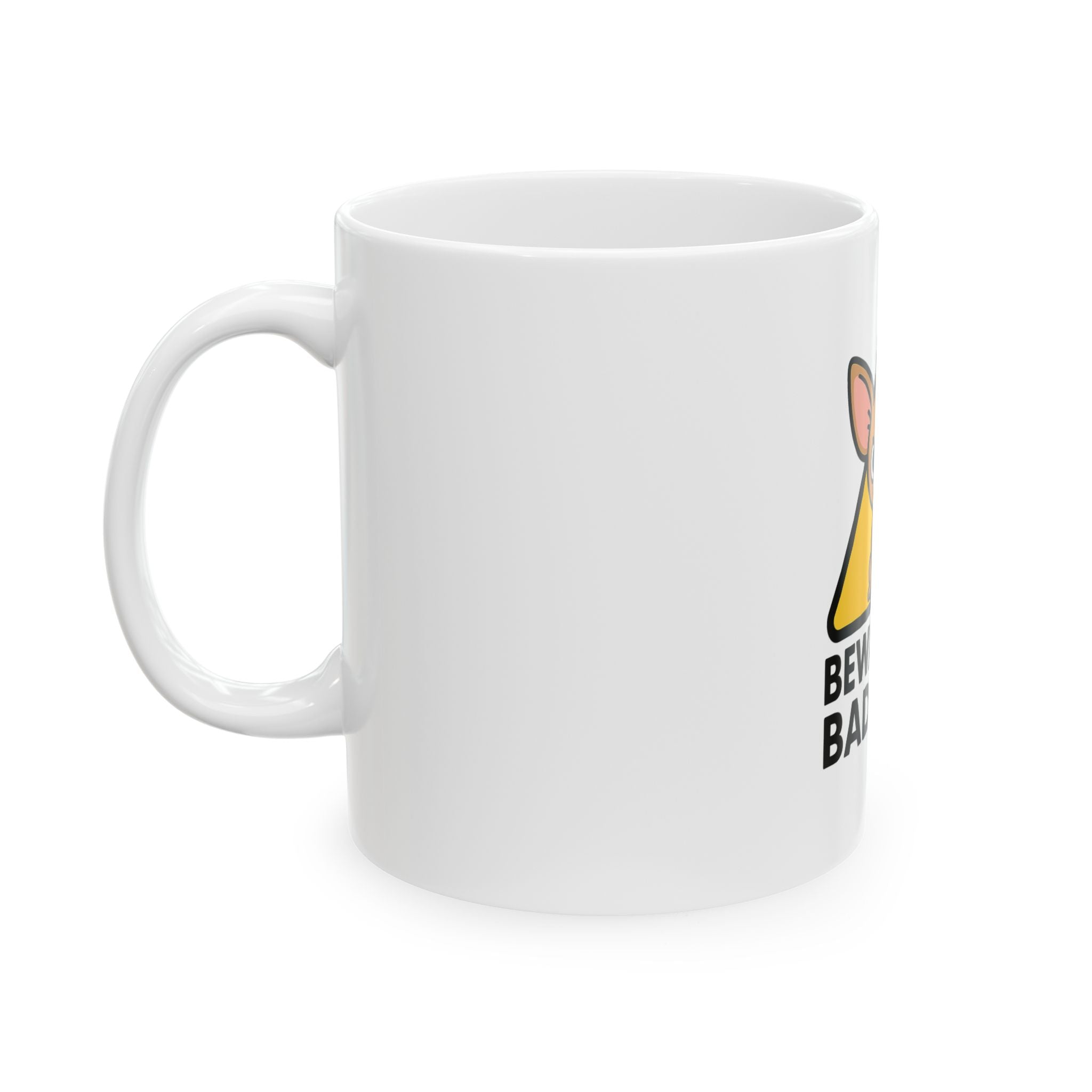 Beware of Bad Dog Mug | Tiny Pup, Big Attitude