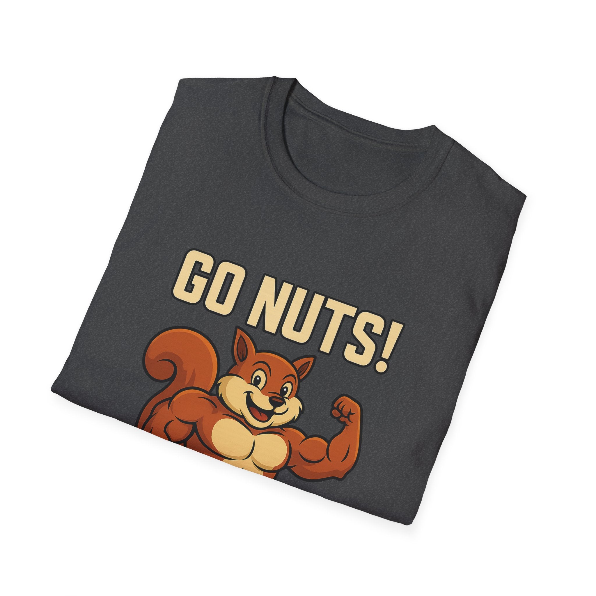Go Nuts! | Funny Fitness Squirrel Gym T-Shirt
