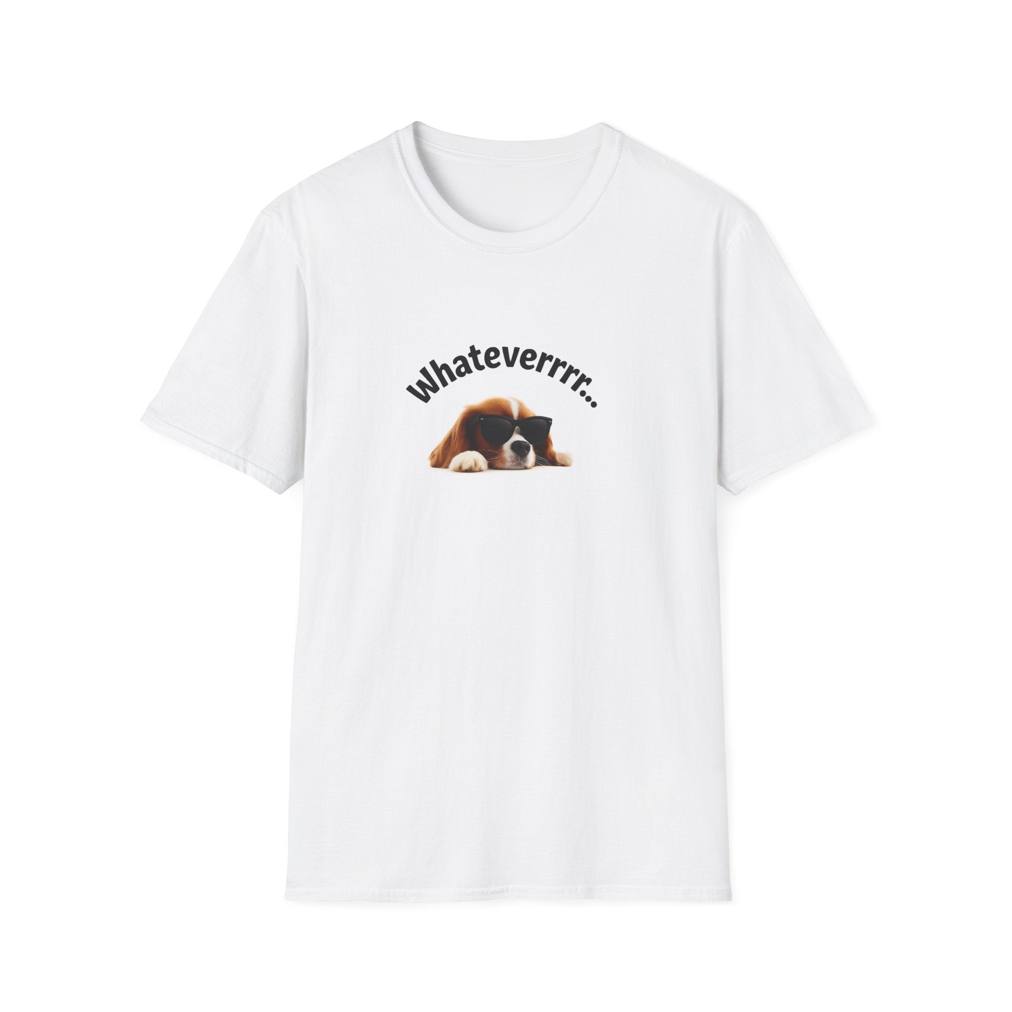 Whateverrr... Unisex Dog Lover Softstyle T-Shirt, Cute Dog Tee, Pet Mom Gift, Funny Animal Shirt, Casual Wear.