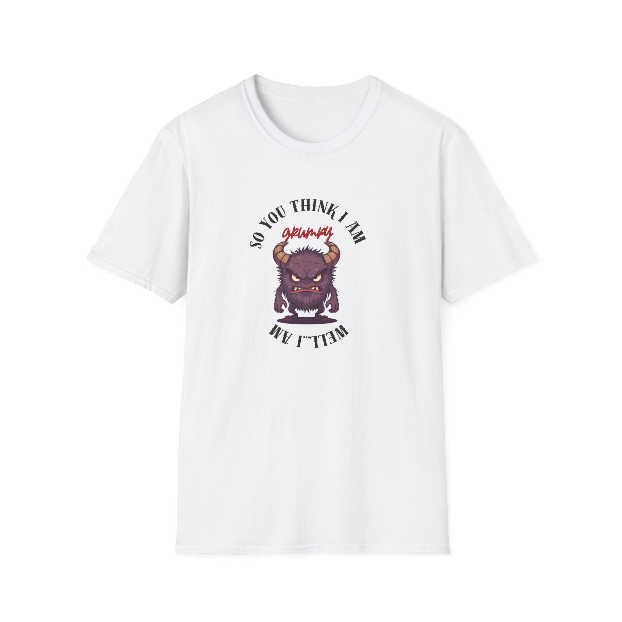 Funny Grumpy T-Shirt, Unisex Tee for Casual Wear, Birthday Gift, Halloween Costume, Graphic Tee for Monster Lovers