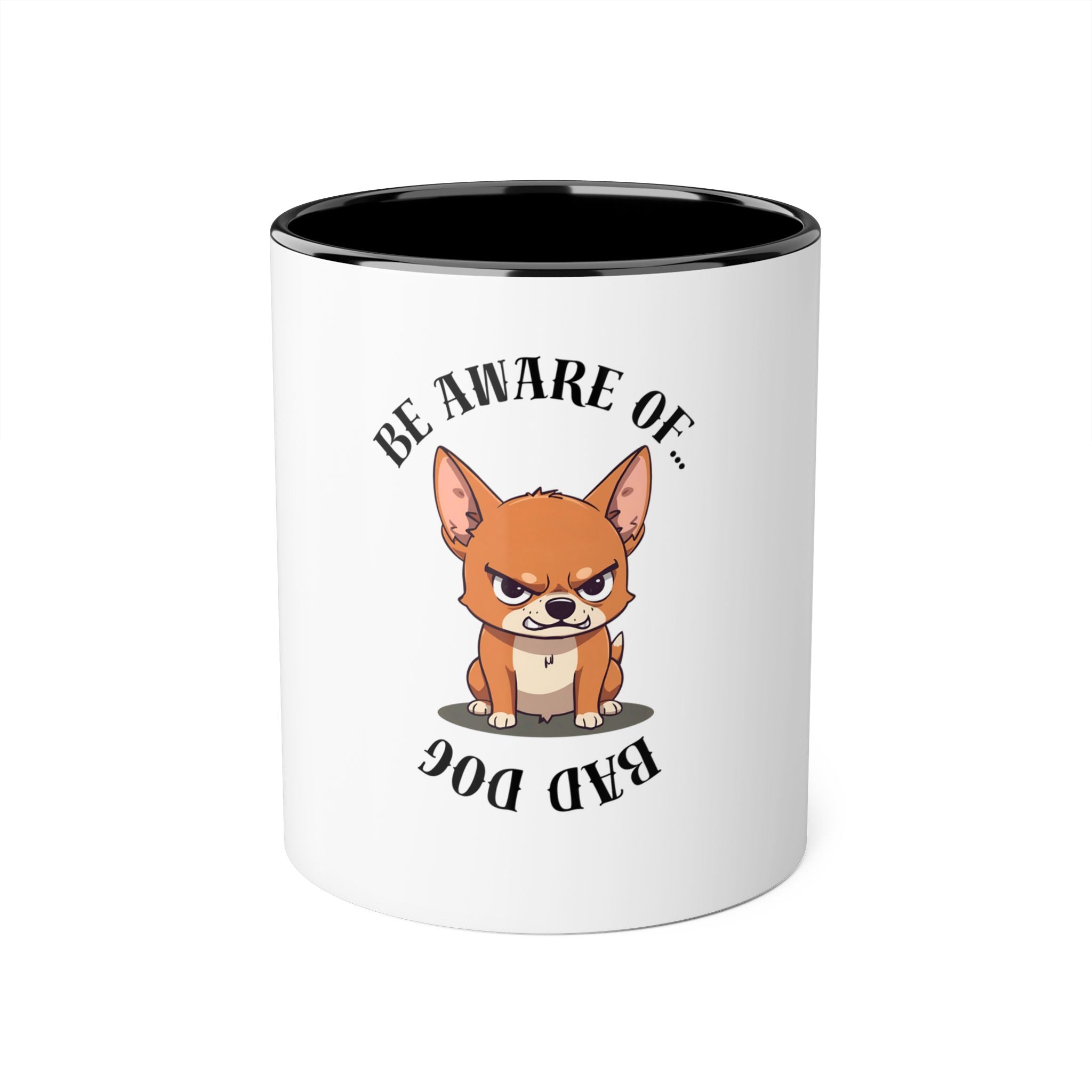 Funny Pet Mug / Bad Dog