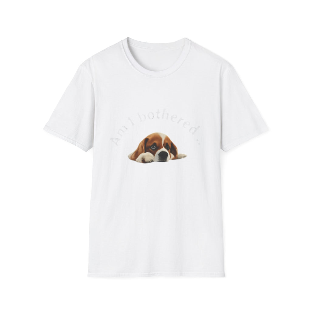 Am I Bothered? Funny Unisex Softstyle T-Shirt, Humor Tee for Pet Lovers, Gift for Dog Owners, Birthday Present, Everyday Wear